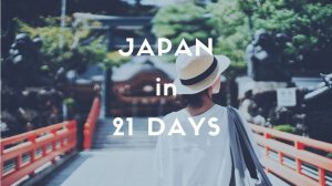 3 Weeks Itinerary in Japan: The Ultimate Journey