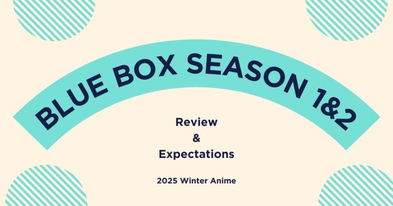 Blue Box Anime Review