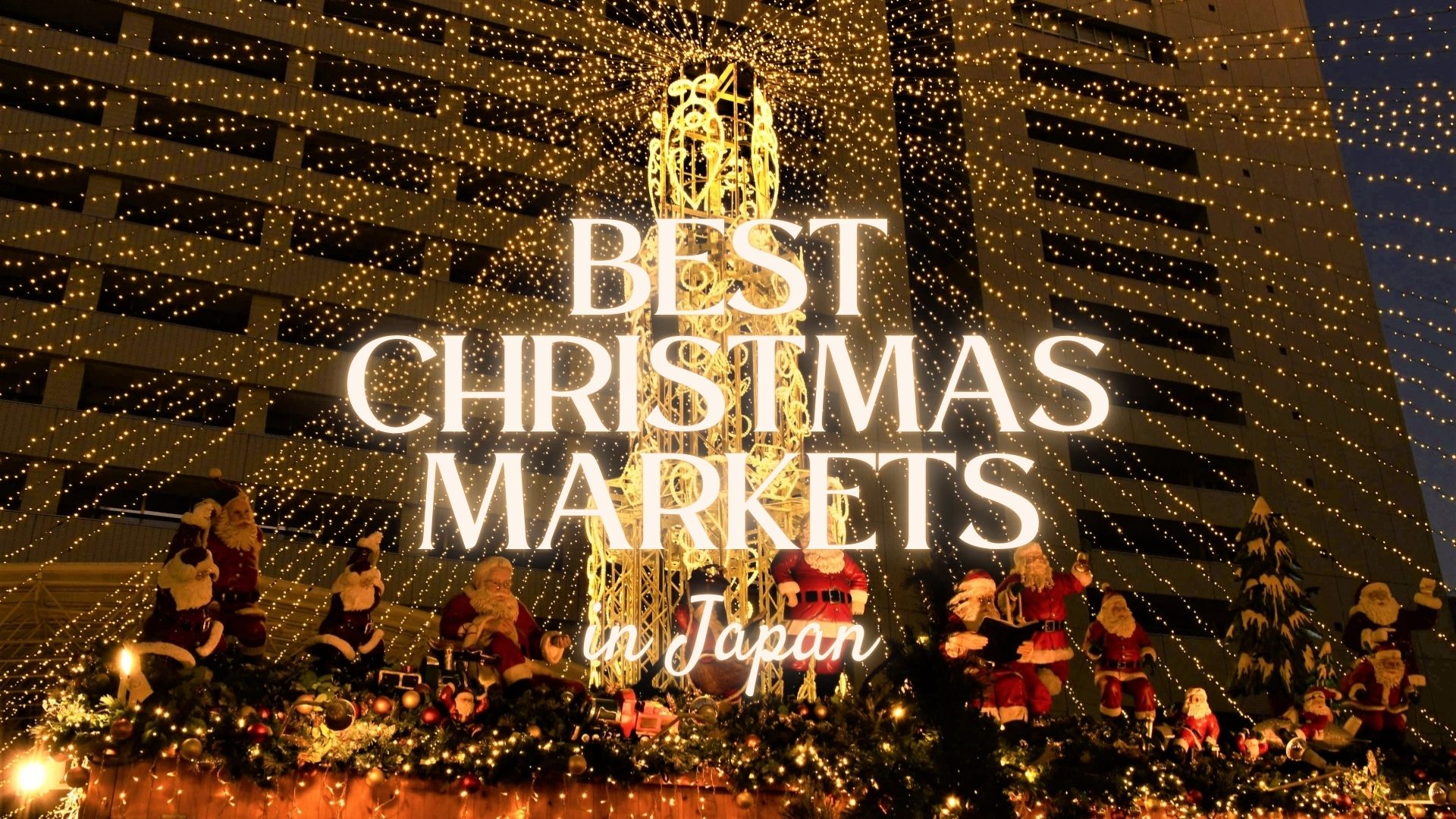 Best Christmas Markets in Japan 2024