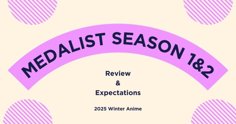 Medalist Anime Review