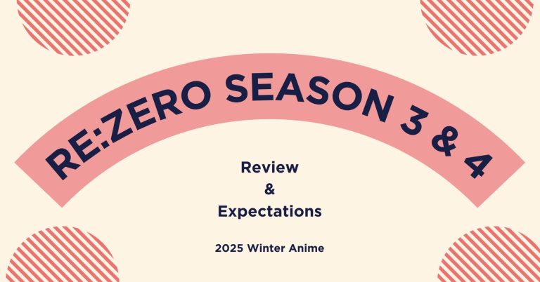 Re:Zero Season 3 Review and Season 4 Outlook